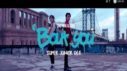 Super Junior - D & E - Bout you