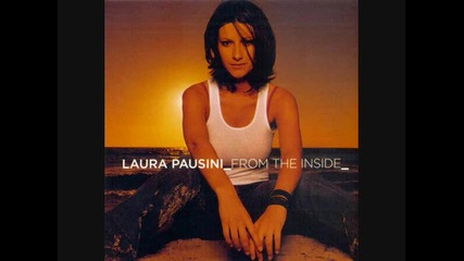 Laura Pausini 06. Love Comes From The Inside 