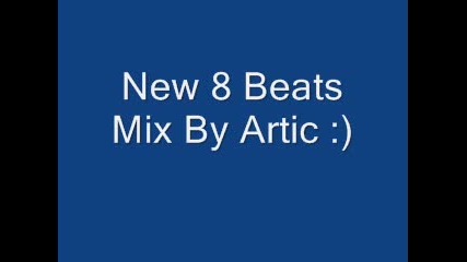 8 Mix Beats By Artic 