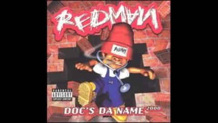 Redman - Doc's Da Name - Da Da Dahhh