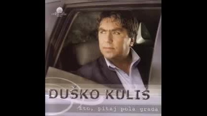 Dusko Kulic - Prodala mi pricu