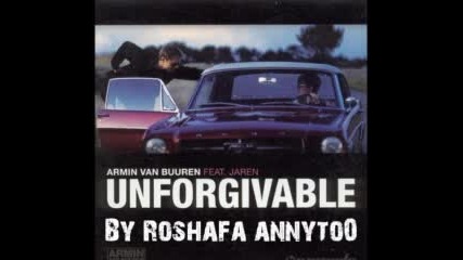 03 - Armin Van Buuren Feat. Jaren - Unforgivable (first State Smooth Mix)