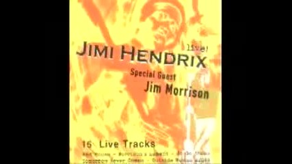 Jim Morrison & Jimi Hendrix - In The Morning (Very Rare)