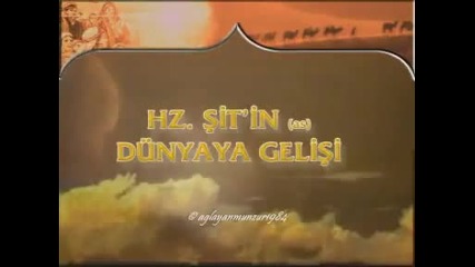 Peygamberler Tarihi - Hz Adem - Hz Sit - Hz Idris (a.s) 4 2010 Hq 