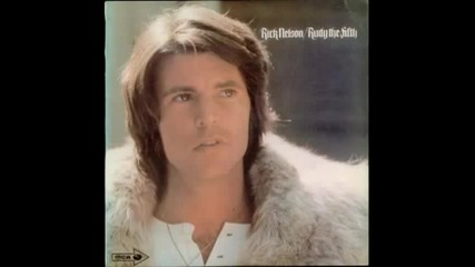 Rick Nelson - Just Like a Woman