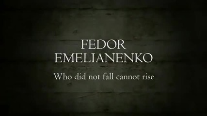 Завръщането на Fedor Emelianenko