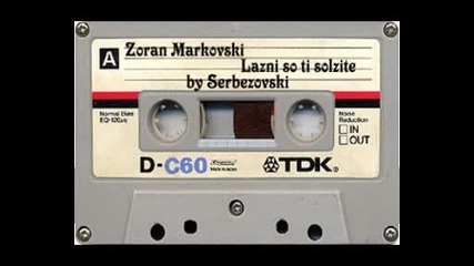 Zoran Markovski - Lazni so ti solzite