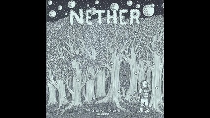 Nether - Moon Dub