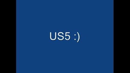 Us5 Is The Best!!!