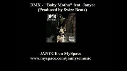 Dmx - Baby Motha feat. Janyce