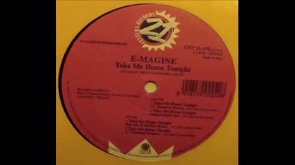 E-magine - Take Me Home Tonight