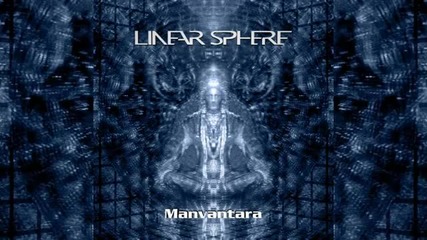 (2012) Linear Sphere - Manvantara
