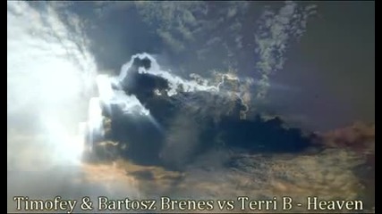 Супер як хаус! Heaven - Timofey & Bartosz Brenes & Terri B (radio Edit) превод 