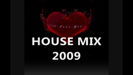 House Mix (for summer 2009)