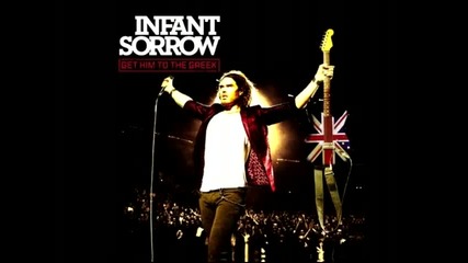 Infant Sorrow - Furry Walls
