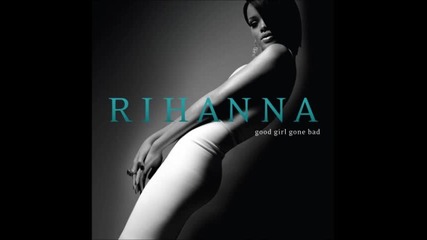 Rihanna - Hate That I Love You ( Audio ) ft. Ne - Yo