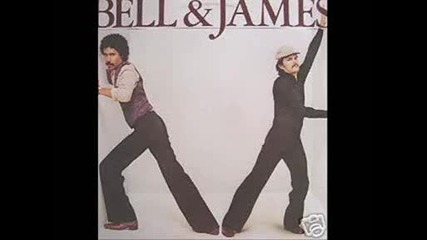 Bell & James - Ask Billie (they Tell Me) 1978