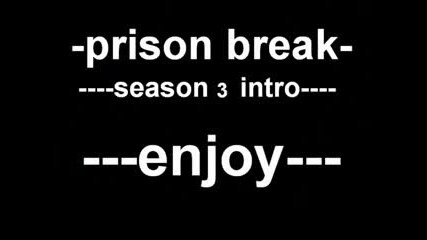 Prison Break Intros 1 2 3