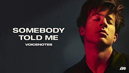 Charlie Puth - Somebody Told Me [ Official Audio ]