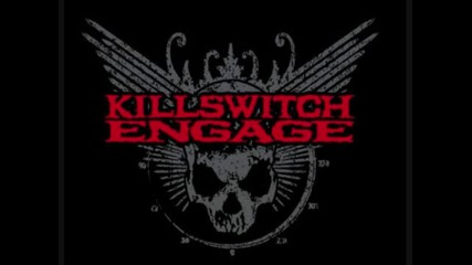 Killswitch Engage - This fire burns