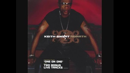Keith Sweat - 05 - 100 Percent All Man 