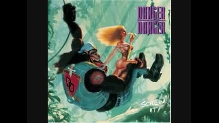 Danger Danger - Don`t Blame It on Love