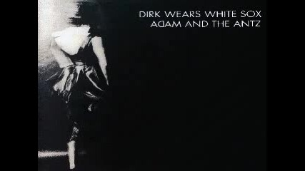 Adam And The Ants - Whip In My Valise