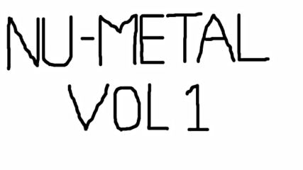 Nu Metal Mix Vol 1