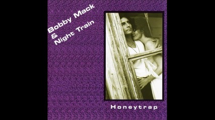 Bobby Mac & Night Train - Get Your Love