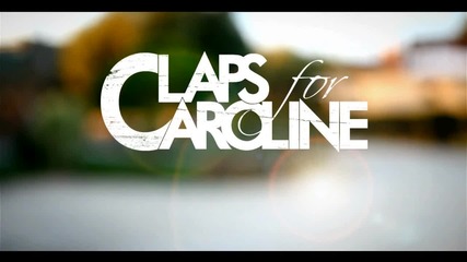 Claps for Caroline - Party Nerve