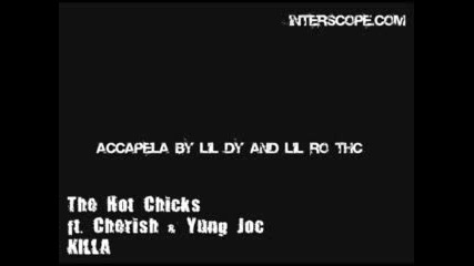 Thc, Cherish & Yung Joc - Killa - Acapella