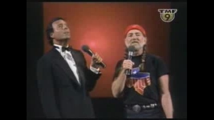 Willie Nelson&julio Iglesias 1983