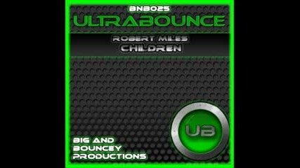 Robert Miles - Children (ultrabounce Remix) 