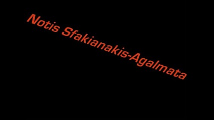 Notis Sfakianakis - Agalmata 