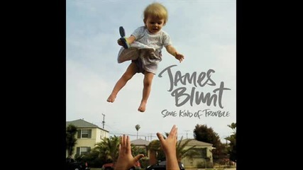 James Blunt - Dangerous