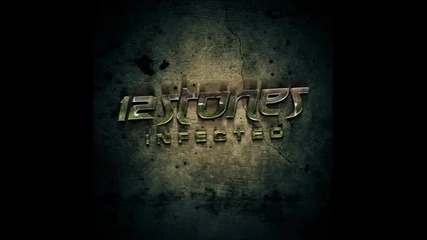 12 Stones - Infected