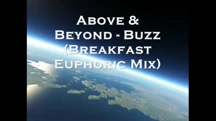 Above And Beyond - Buzz (Breakfast Euphoric Mix)