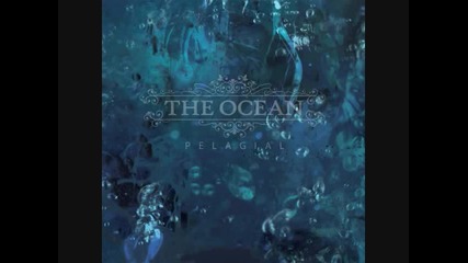 The Ocean_ Pelagial (full album)