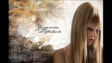 Taylor Swift - Back To December 