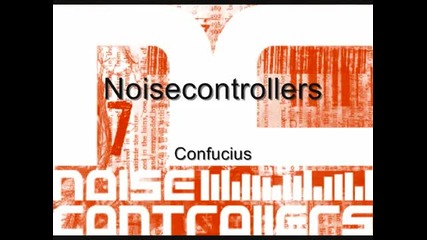 Noisecontrollers - Confucius