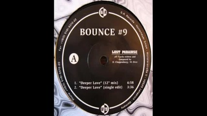 Bounce # 9 - Deeper Love (12'' Mix)