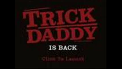 Trick Daddy - Represent