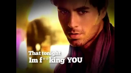 • Enrique Iglesias Tonight ( Im Fkin You) Lyric Video - [ Feat. Ludacris & Dj Frank E ] •