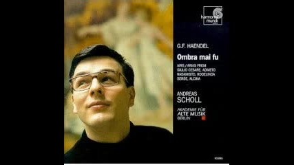 Andreas Scholl - Verdi prati - Alcina - Handel 