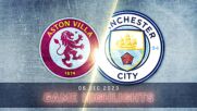 Aston Villa vs. Manchester City - Condensed Game