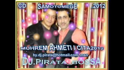 01.cita.muharem Ahmeti Hit 2012.dj.pirata_bossa