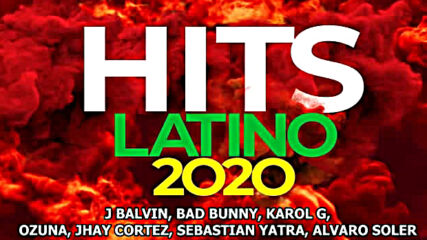The Best Music Latino Hits 2020! New Album March!