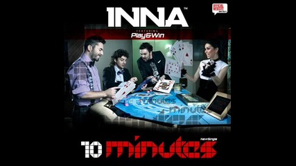 Inna - 10 minute {remix}