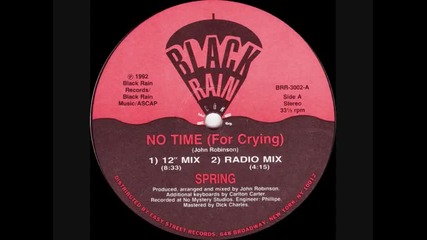 Spring - No Time (for Crying) (radio Mix) 1992 