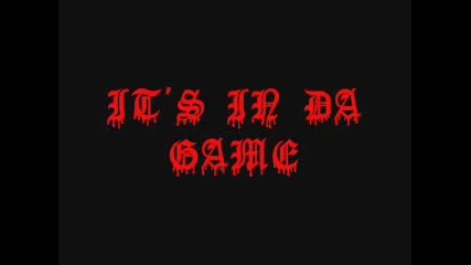 Its in da game 